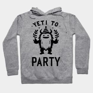 Yeti To Party Hoodie